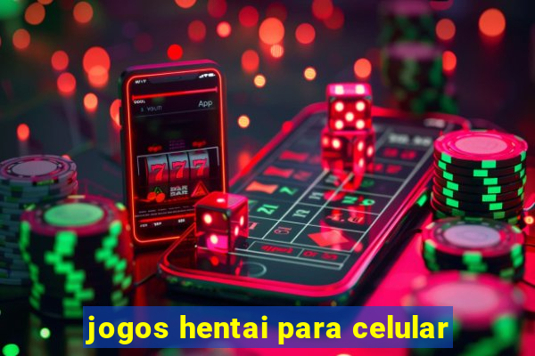 jogos hentai para celular